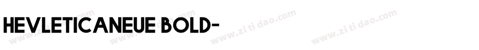 hevleticaneue bold字体转换